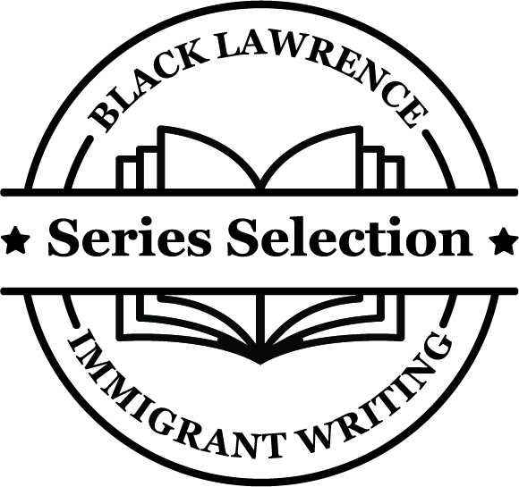 Black Lawrence Immigrant Writing Series
