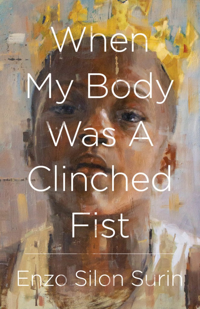 When My Body Was A Clinched Fist Book Jacket