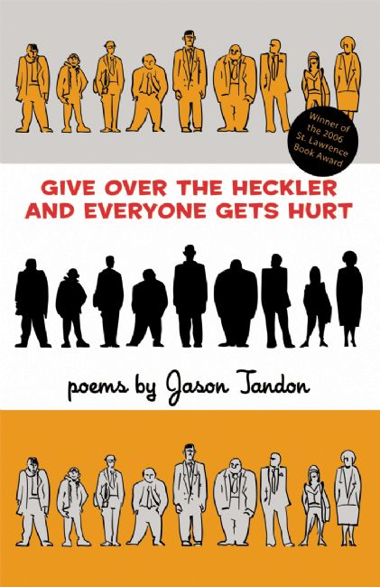 Give Over the Heckler and Everyone Gets Hurt Book Jacket
