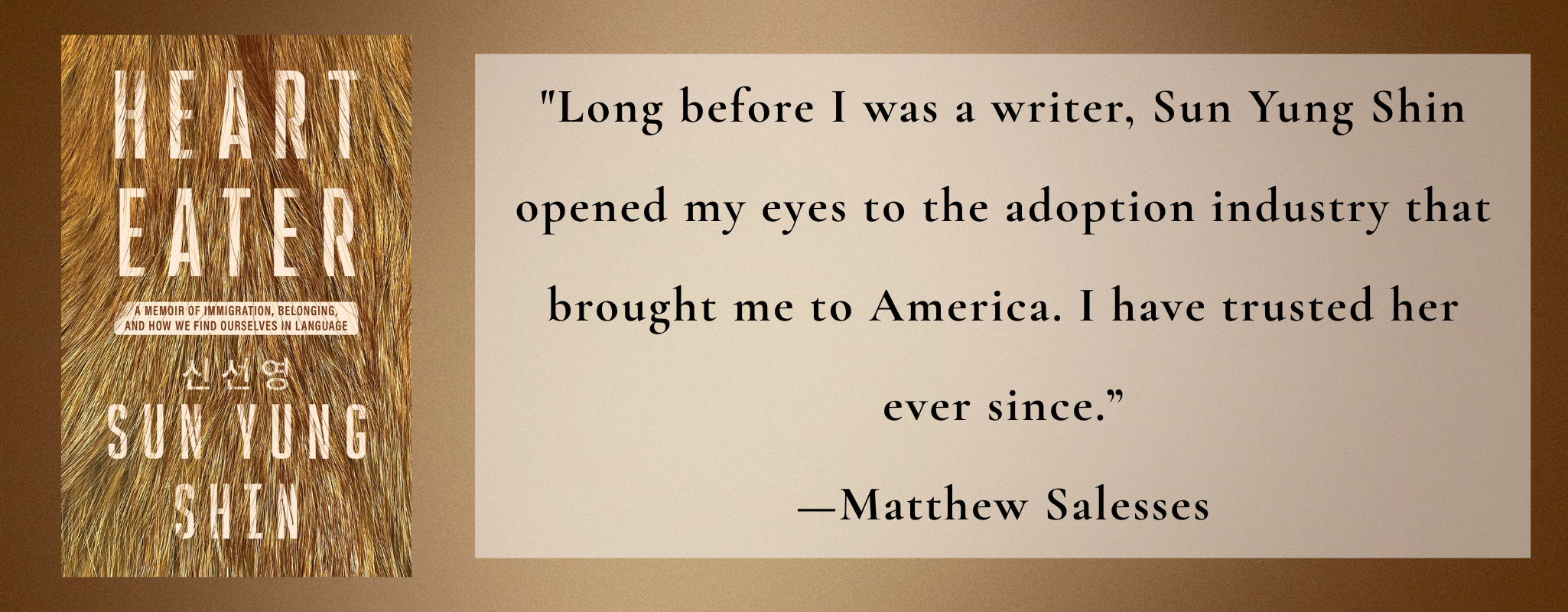 Heart Eater: A Memoir of Immigration, Belonging, and How We Find Ourselves in Language