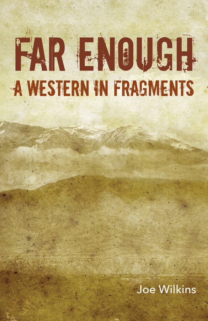 Far Enough: A Western in Fragments Book Jacket